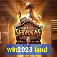 win2023 land